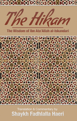 The Hikam - The Wisdom of Ibn `Ata 'Allah