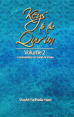 Keys to the Qur'an: Volume 2: Commentary on Surah Ale-`Imran