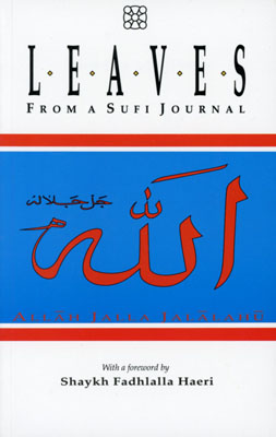 Leaves From A Sufi Journal